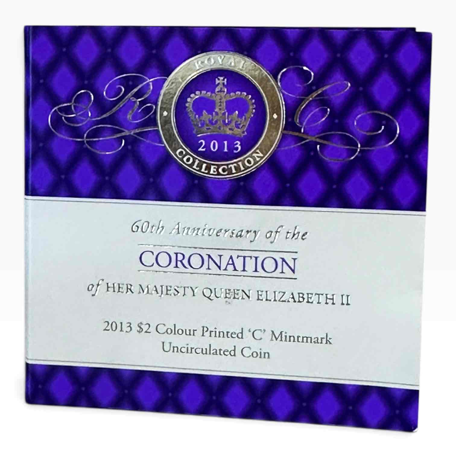 ROYAL COLLECTION  2013 $2 UNCIRCULATED COIN (60TH ANNIVERARY OF THE CORONATION)